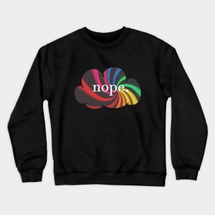 Nope Crewneck Sweatshirt